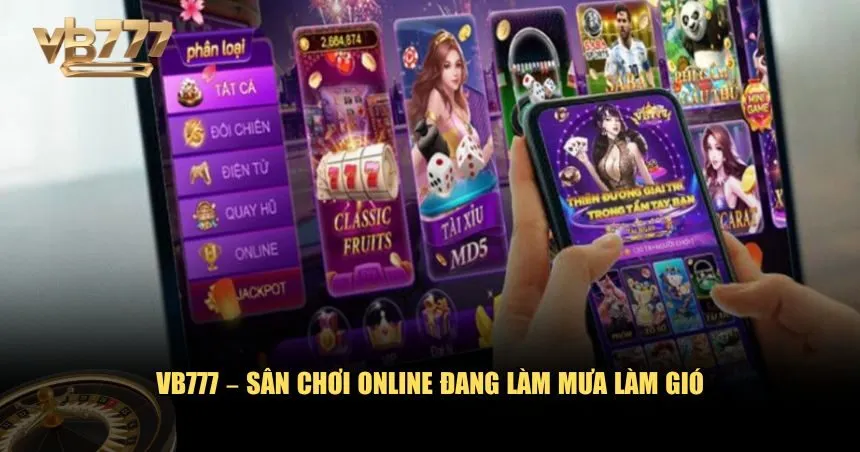 VB777 nổi lên như một điểm đến đáng chú ý