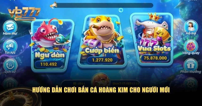 Hướng dẫn chơi Bắn Cá Hoàng Kim cho người mới