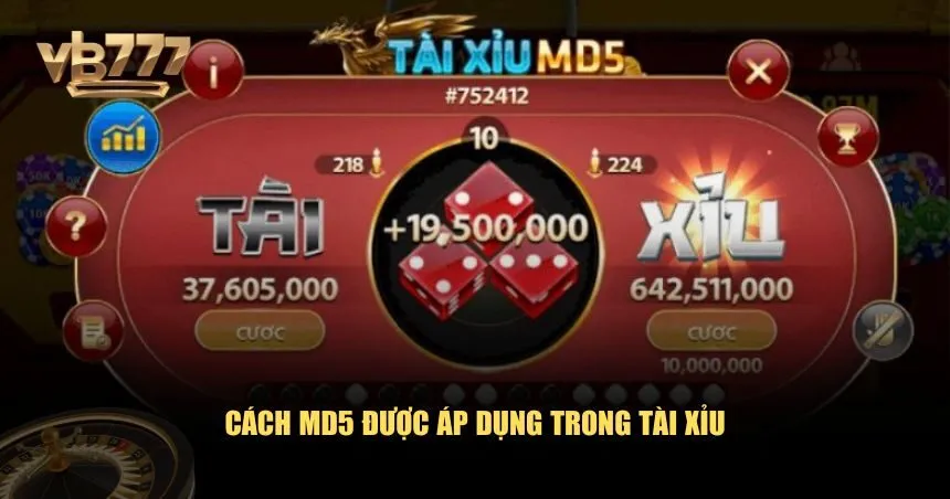 MD5 được áp dụng trong tài xỉu để đảm bảo công bằng